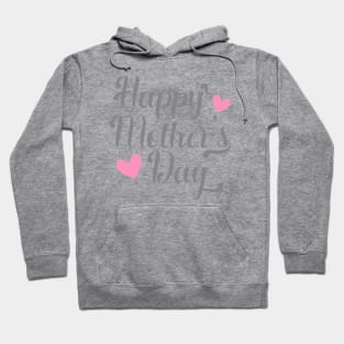 Simple and Elegant Happy Mother's Day Calligraphy Hoodie